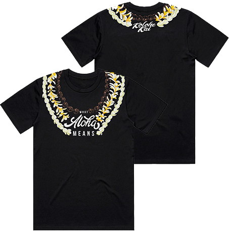 What Aloha Means Lei Tee (Pre-Order)